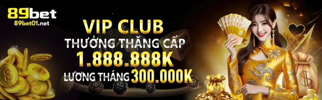 Thưởng thăng hạng vip tại 89bet2